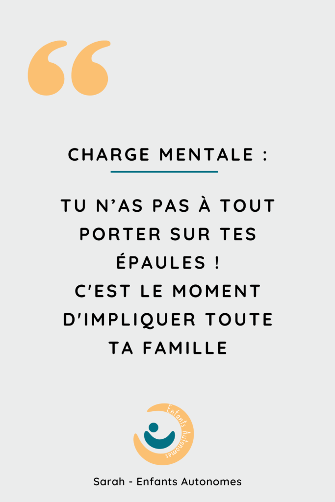 Trop de charge mentale ? Voici les fondamentaux qui te permettront de retrouver une vie de famille sereine et équilibrée !